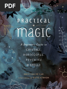 Practical Magic A Beginnera 770 128 153 S Guide To Crystals Horoscopes Psychics and Spells by Nikki Van de Car