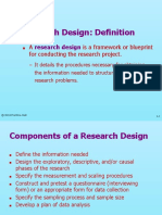 Research Design: Definition: A Is A Framework or Blueprint For Conducting The Research Project