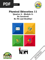 Physical Education 11: Quarter 2 - Module 6: Be Involved! Be Fit and Healthy!