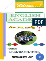 English Teacher: Lic. Gloria Esther Tello Perez Level: Basic A1 Cellphone: 940049692