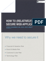 How To (Relatively) Secure Web Applications: Ahmad Muammar WK, Osce, Oscp, Emapt
