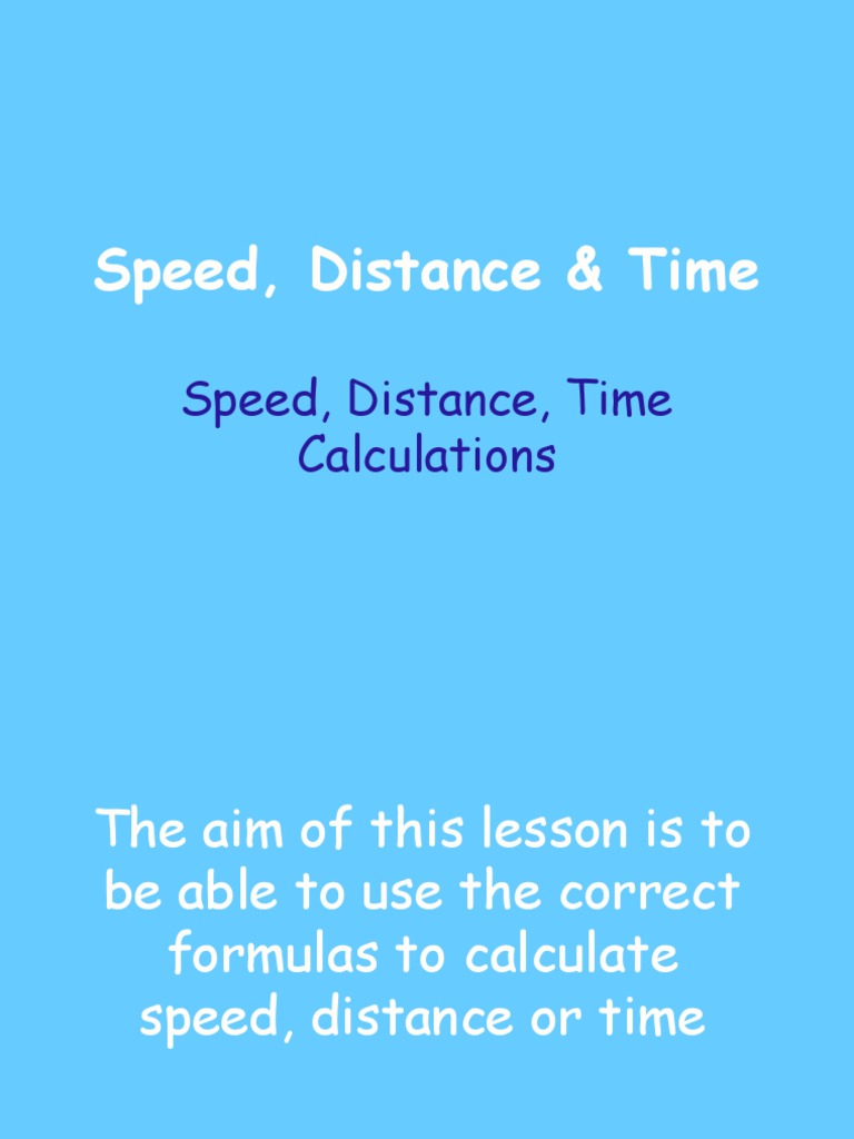 Speed, Distance, and Time Formulas | PDF | Teaching Methods & Materials