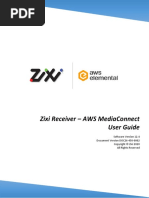 Zixi Receiver - Aws Mediaconnect User Guide: Software Version 12.4 Document Version Doc26-450-0002 All Rights Reserved