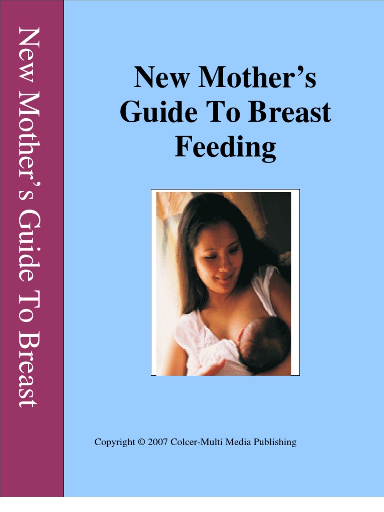 Guide To Breast Feeding | PDF | Breastfeeding | Breast Milk