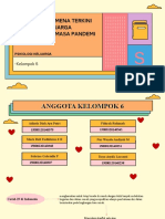 Kelompok 6 - ISU DAN FENOMENA TERKINI TENTANG KELUARGA INDONESIA DI MASA PANDEMI