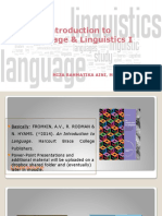 Introduction To Language & Linguistics I: Miza Rahmatika Aini, M.A