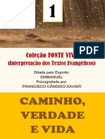 Emmanuel - Coleção Fonte Viva 01 - Caminho, Verdade e Vida (1949) - Chico Xavier