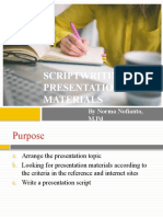 Scriptwriting For Presentation Materials: by Norma Nofianto, M.PD