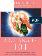 Archangels 101_ How to Connect Closely With Archangels Michael, Raphael, Uriel, Gabriel and Others for Healing, Protection, And Guidance