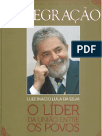 Lula o Líder Da União Entre Os Povos