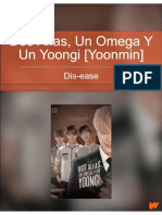 Dis-Ease - Dos Alfas, Un Omega Y Un Yoongi - Yoonmin