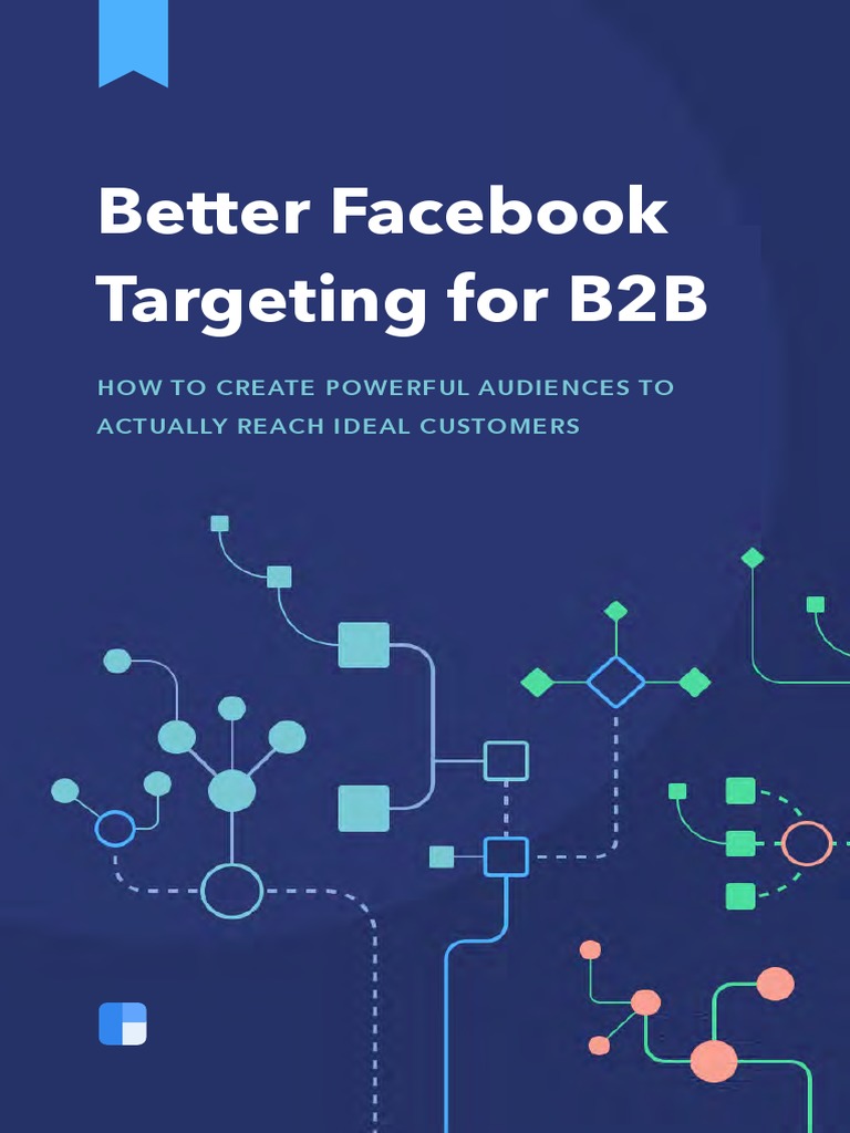 Facebook B2B Ad Targeting Guide | PDF | Facebook | Marketing