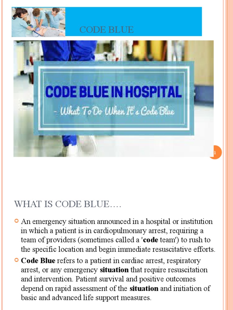Understanding Code Blue Protocols | PDF | Cardiopulmonary Resuscitation ...