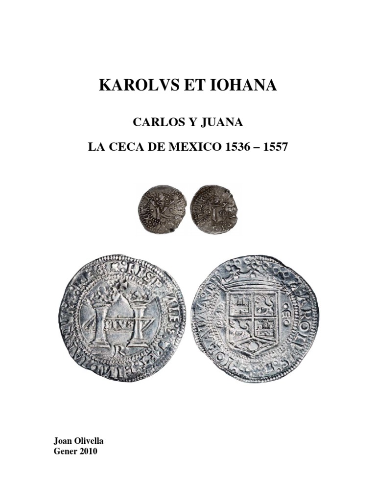 La Ceca de México 1536 - 1557 | PDF | Monedas | Dólar de los Estados Unidos, image size:768x1024