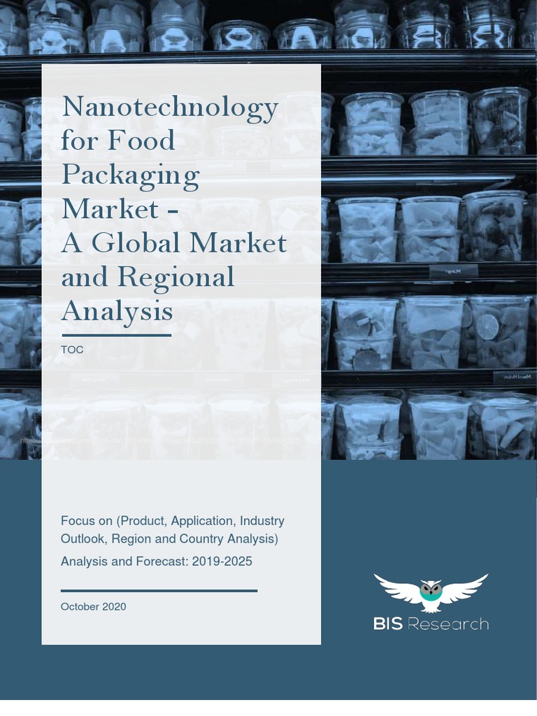 Nanotechnology For Food Packaging Market | PDF | Packaging And Labeling ...