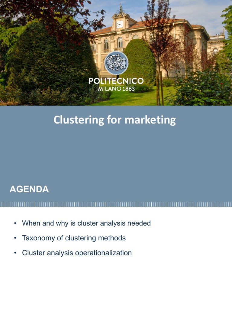 Clustering For Marketing , Clustering: The New Approach to Market ...