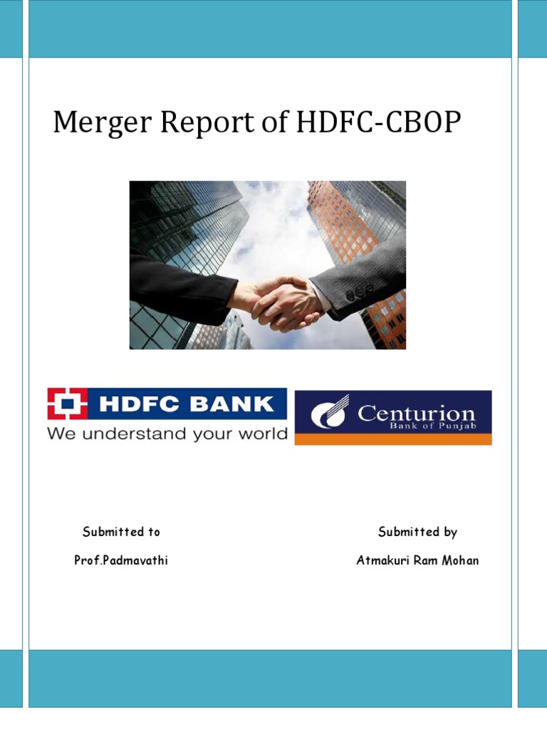 HDFC-CBOP Merger Analysis Report | PDF | Mergers And Acquisitions | Banks