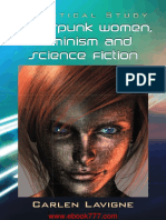 Cyberpunk Women, Feminism and Science Fiction - A Critical Study