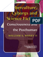 Cyberculture, Cyborgs and Science Fiction- Consciousness and the Posthuman