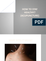 How To Stay Healthy? (Acupuncture) : by Lesia Boroday