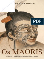 MAORI Os Maoris A Histria e o Legado Dos Povos Indgenas Da Nova Zelndia Nodrm