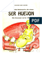 09 Pequeño Instructivo Como Ser Huevon Sin Fracasar en La Vida