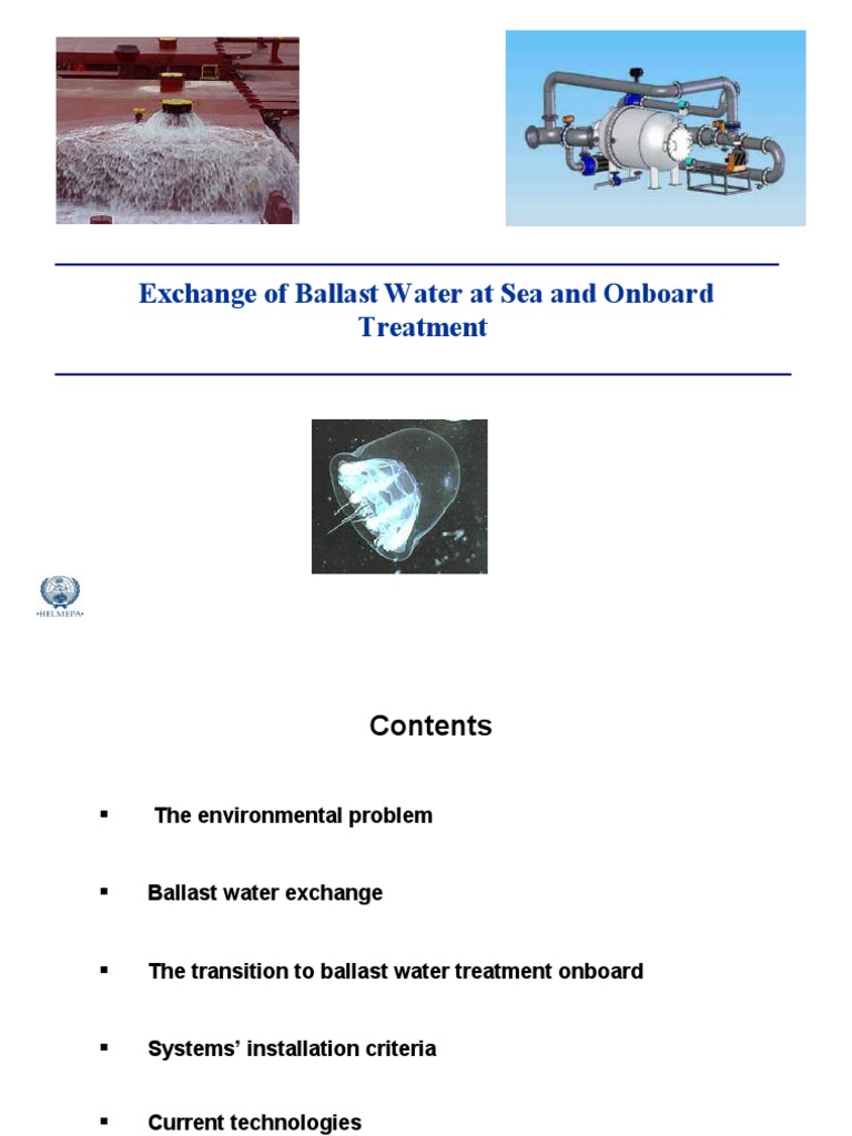 Exchange of Ballast Water at Sea and Onboard Treatment Mediterranean Marine Environmental