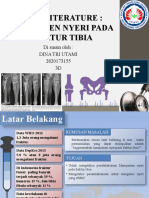 Studi Literature: Manajemen Nyeri Pada Fraktur Tibia: Di Susun Oleh: Dina Tri Utami 2820173155 3D