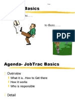 Jobtrac Basics: Getting From Here .