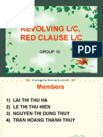 Revolving L/C, Red Clause L/C: Group 10