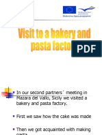 Visit To Bakery and Pasta Factory