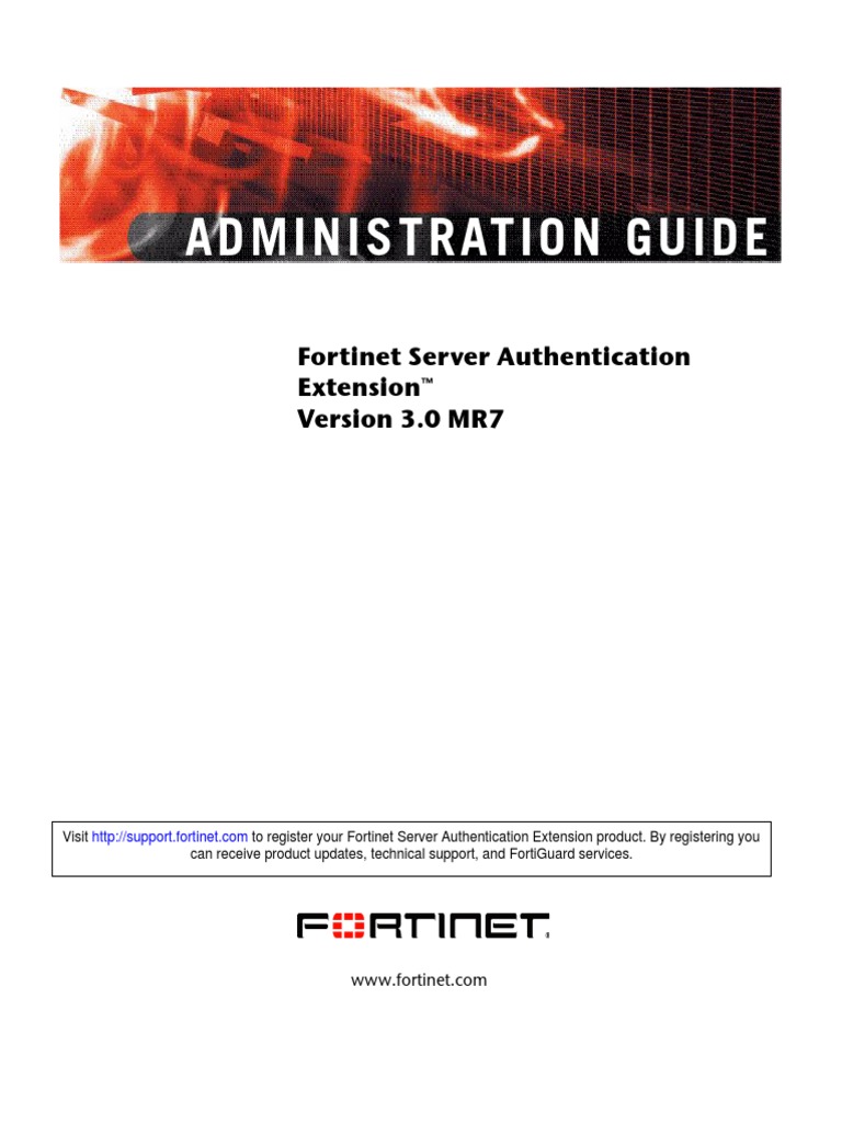 Administration Guide: Fortinet Server Authentication Extension™ Version ...