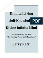 Diunital Living, Self-Knowledge, Divine Infinite Mind: An Afrocentric Path To "Everlasting Peace and Happiness"