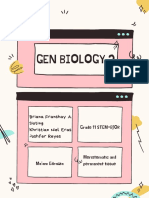 Gen Biology 2: Briana Franshay A. Sioting Khristian Niel Eras Joshfer Reyes Grade 11 STEM-BJOR