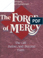 The Force of Mercy by Buddy Harrison Michael Landsman Harris