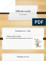 Difficult Words: By: Ahmed Khaled