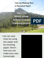Save Trees by Making Your Own Recycled Paper: Class 2 D Vivaldi School Settimo Torinese Etwinning Project