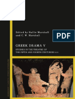 Hallie Marshall - C. W. Marshall - Greek Drama V - Studies in The Theatre of The Fifth and Fourth Centuries BCE-Bloomsbury Publishing (2020)