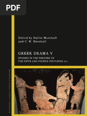 Hallie Marshall - C. W. Marshall - Greek Drama V - Studies In The.