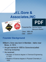 W.L.Gore & Associates, INC: Presented By: Hamna Hasan Mariyum Shahid Class: MBA-4B Date: 20/5/11