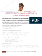 FREE REPORT 1 - How To Get Clients To Buy From You Without Selling To Them