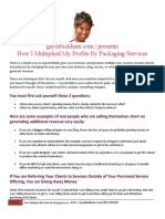 FREE REPORT 8 - Multiplying Your Profits by Packaging Services