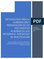 Metodología para La Elaboración y Presentación de Los Documentos Académicos Que Integran El Portafolio de Investigación