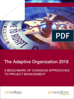 The Adaptive Organization 2018: A Benchmark of Changing Approaches To Project Management