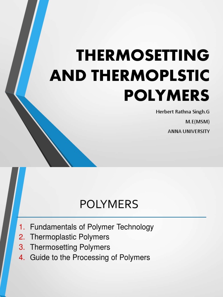 Thermosetting and Thermoplstic Polymers: Herbert Rathna Singh.G M.E ...