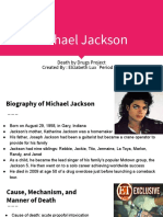 Michael Jackson: Death by Drugs Project Created By: Elizabeth Lux Period 4/5