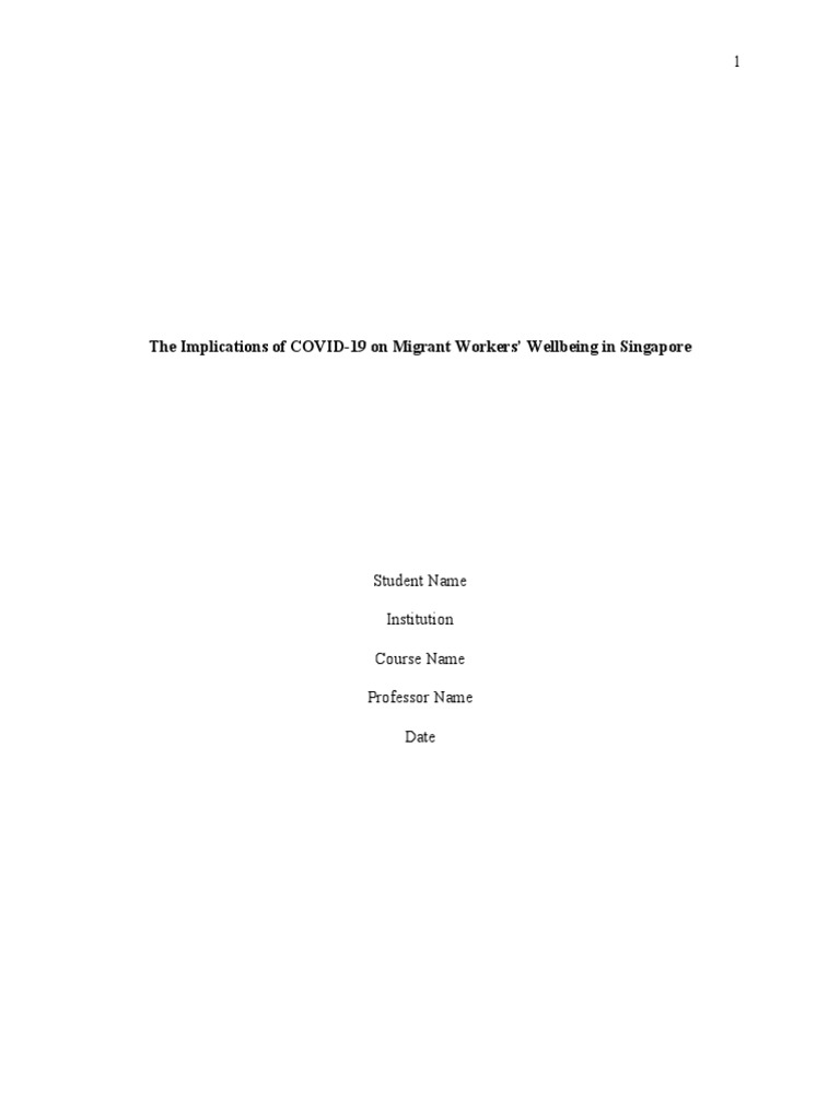 The Implications of COVID-19 On Migrant Workers Wellbeing in Singapore ...