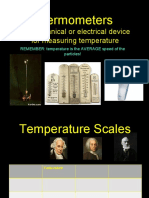 Thermometers: - A Mechanical or Electrical Device For Measuring Temperature