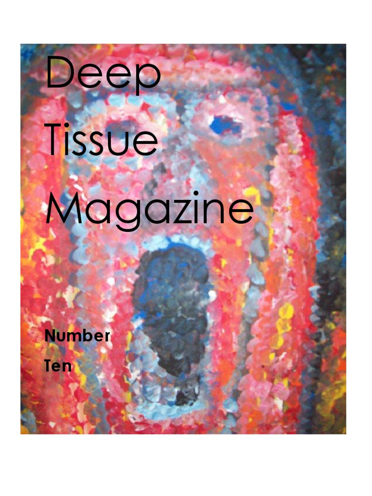 Deep Tissue Magazine: Issue Ten | PDF | Nature