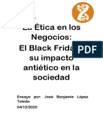 La Etica en Los Negocios. - El Black Friday y Su Impacto Antietico en La Sociedad JOSE BENJAMIN LOPEZ TOLEDO 06 de Diciembre 2020